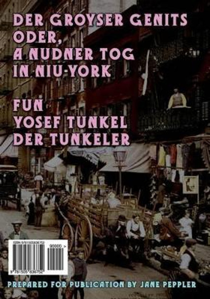 Der Groyser Genits (the Big Yawn) - Yiddish: Oder, a Nudner Tog in Niu-York (a Humoristishe Dertseylung) by Yoysef Tunkel 9781505836752