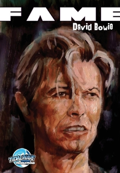 Fame: David Bowie by Mike Lynch 9781954044920