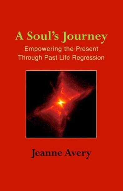 A Soul's Journey by Jeanne Avery 9781931044790