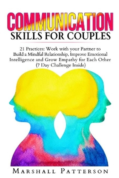 Communication Skills for Couples by Marshall Patterson 9781801206457