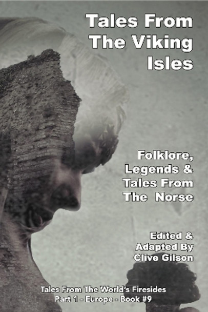 Tales From The Viking Isles by Clive Gilson 9781913500092