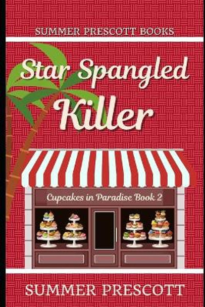 Star Spangled Killer by Summer Prescott 9781548282134