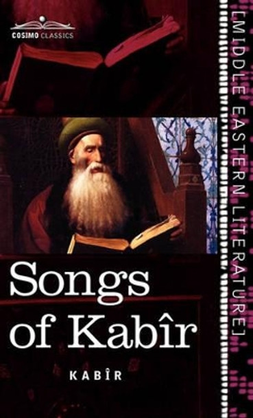 Songs of Kabir by Kabir 9781616404475