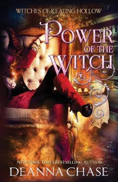 Power of the Witch by Deanna Chase 9781940299891