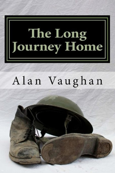 The Long Journey Home by Alan Vaughan 9781530027187