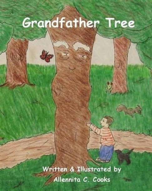 Grandfather Tree by Allennita C Cooks 9781540435842