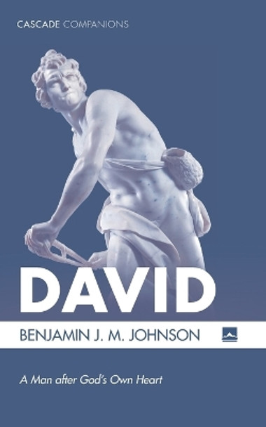 David by Benjamin J M Johnson 9781532631474