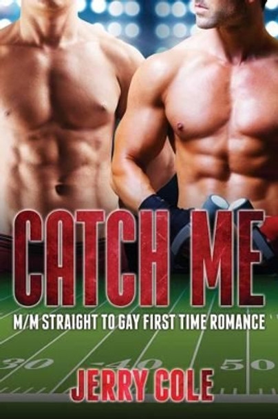 Catch Me by Jerry Cole 9781539858799