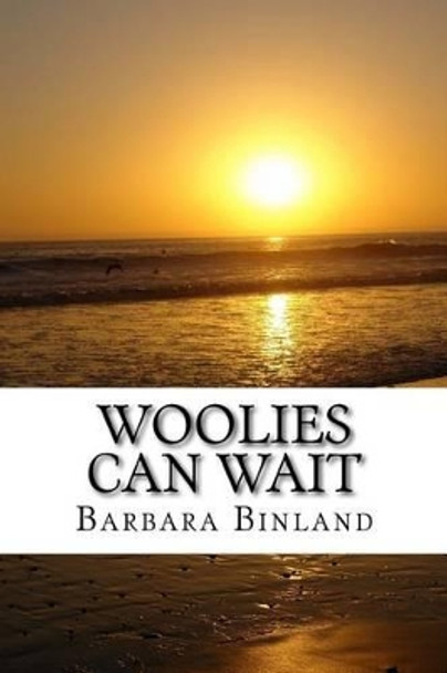 Woolies Can Wait by MS Barbara Binland 9781541004559