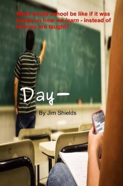 Day by Jim Shields 9781541034457