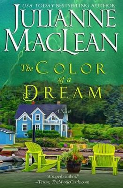 The Color of a Dream by Julianne MacLean 9781927675106