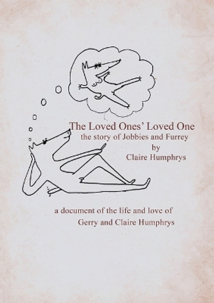 The Loved Ones' Loved One by Claire Humphrys- Hunt 9781638125266