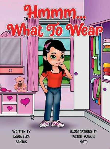 Hmmm... What to Wear by Mona Liza Santos 9781955560108