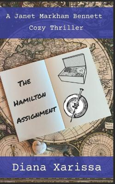 The Hamilton Assignment by Diana Xarissa 9798450687216