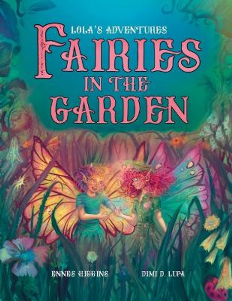 Fairies in the Garden by Ennes Higgins 9783949396069