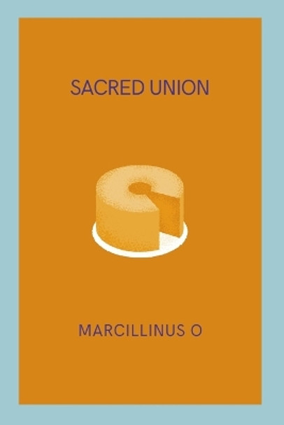 Sacred Union by Marcillinus O 9788159388040