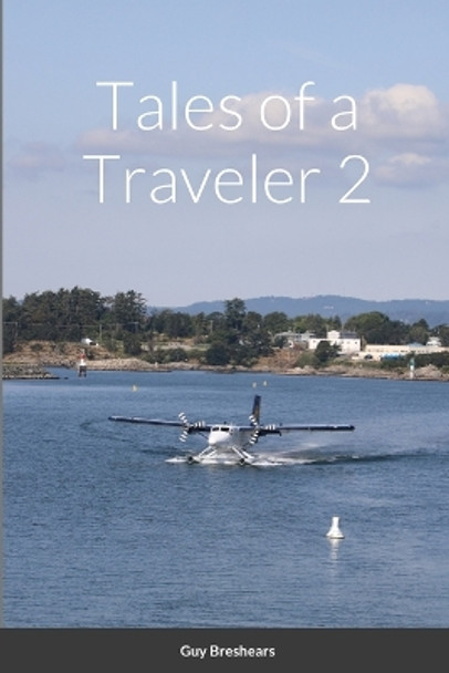 Tales of a Traveler 2 by Guy Breshears 9789887658801