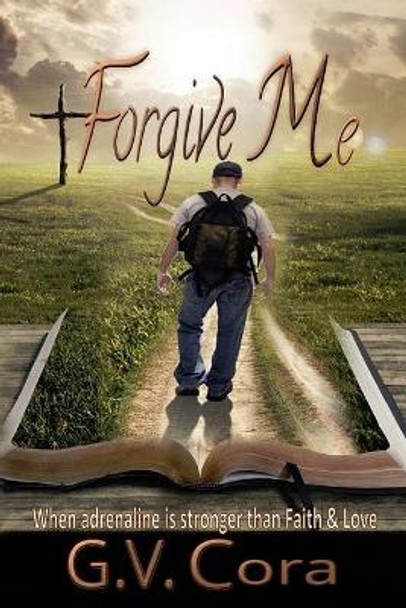 Forgive Me by L Elliott 9781698169637