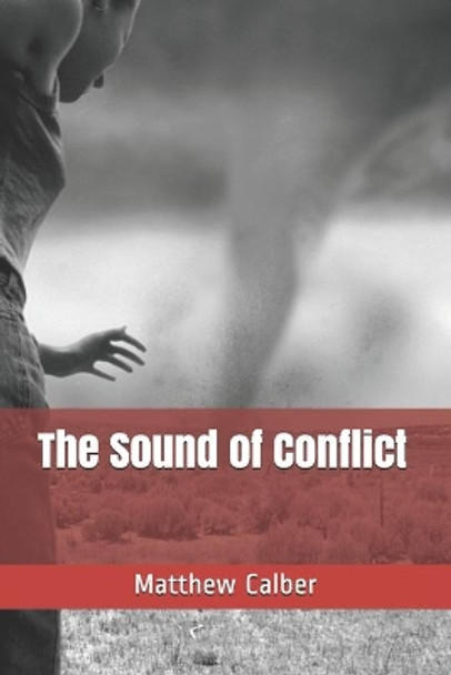 The Sound of Conflict by Matthew Calber 9791220023924