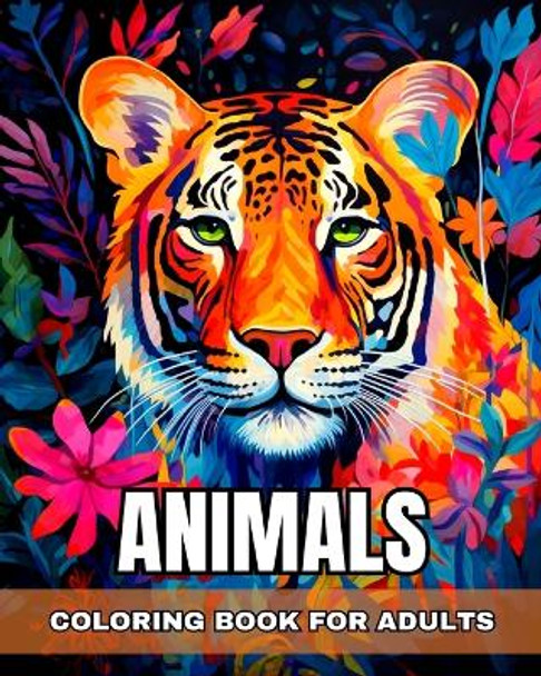 Animals Coloring Book for Adults: Adult Coloring Pages of Animals: Elephants, Lions, Owls, Horses and More by Regina Peay 9798210709196
