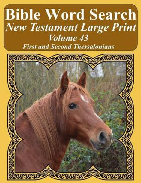 Bible Word Search New Testament Large Print Volume 43: First and Second Thessalonians by T W Pope 9781977991485