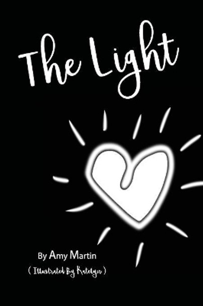 The Light by Katelyn a Martin 9781978399419