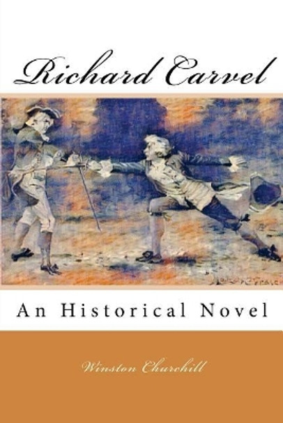 Richard Carvel by Sir Winston Churchill 9781979171120 - Booksplease