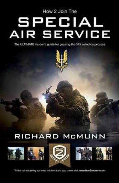 The Special Air Service: The Insider's Guide by Richard McMunn