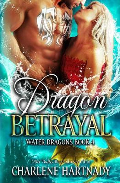 Dragon Betrayal by Charlene Hartnady 9781795312608