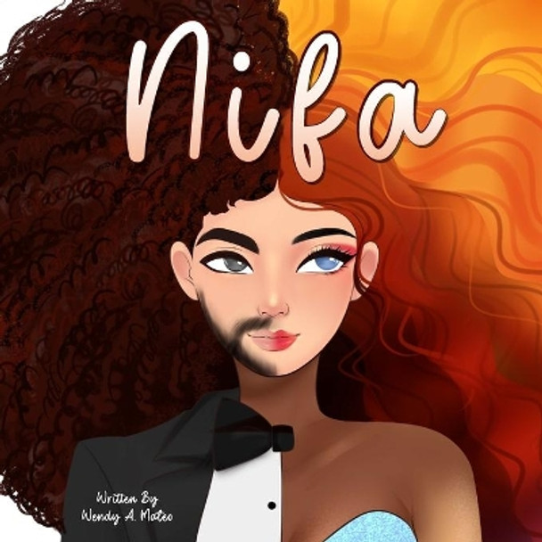 Nifa by Wendy A Mateo 9781678133450