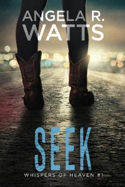 Seek by Angela R Watts 9781790355082