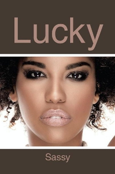 Lucky by Sassy 9781984509765