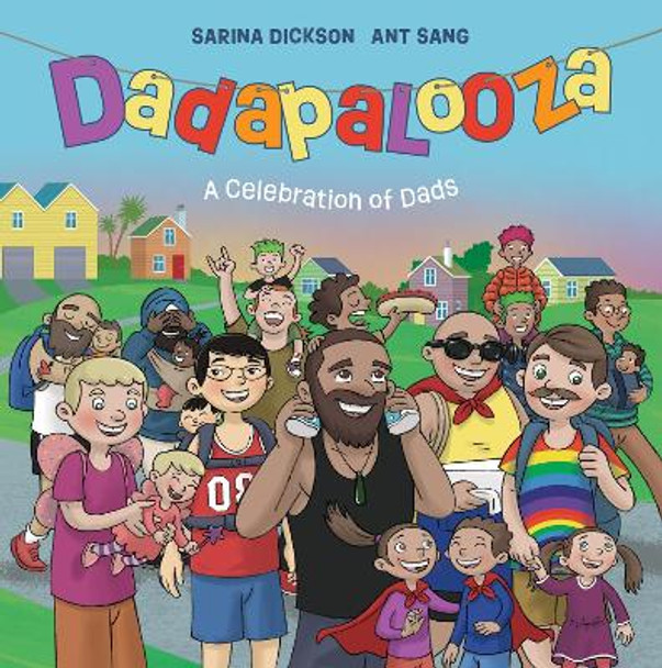 Dadapalooza: A Celebration of Dads by Sarina Dickson 9781869714826