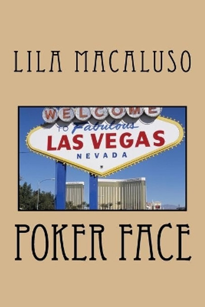 Poker Face by Lila Macaluso 9781979892438