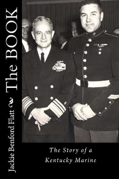 The Book: The Story of a Kentucky Marine by Penny Garrison 9781983978456