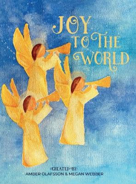 Joy to the World by Amber Olafsson 9781952840289