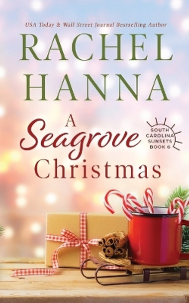 A Seagrove Christmas by Rachel Hanna 9781953334145