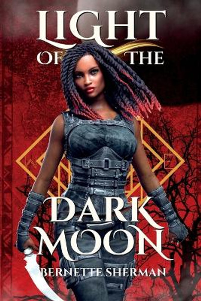 Light of the Dark Moon by Sherman 9781954636071