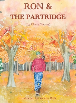 Ron & the Partridge by Chris Young 9781957184036