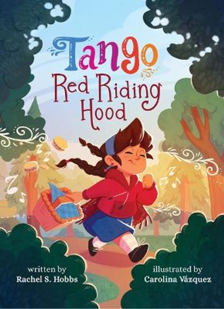 Tango Red Riding Hood by Rachel Hobbs 9781957655147