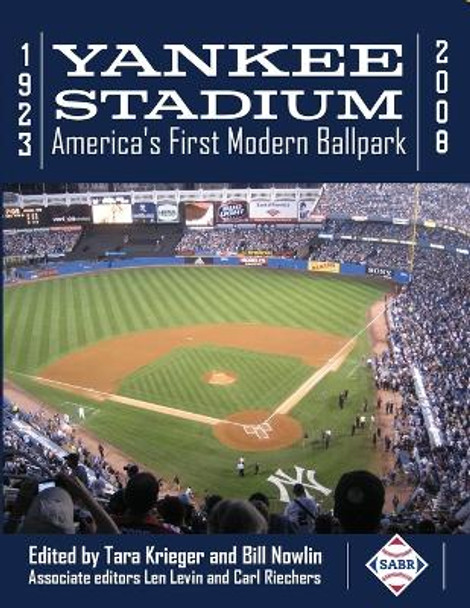 Yankee Stadium 1923-2008 by Tara Krieger 9781960819017