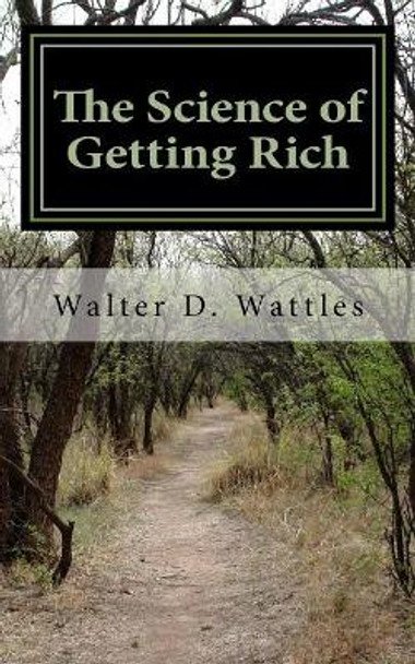 The Science of Getting Rich by T Cymbalisty 9781508730248