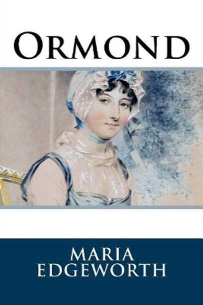 Ormond by Maria Edgeworth 9781986405867