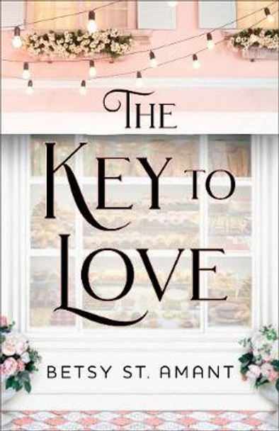 The Key to Love by B St. Amant