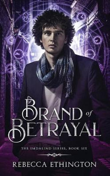 Brand of Betrayal by Rebecca Ethington 9781949725209