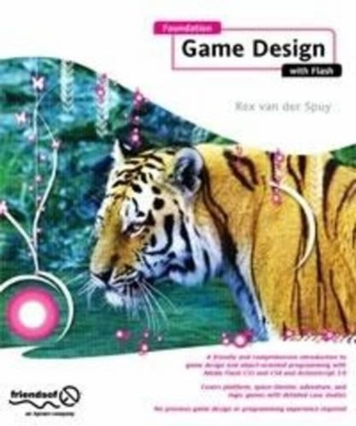 Foundation Game Design with Flash by Rex van der Spuy 9781430218210