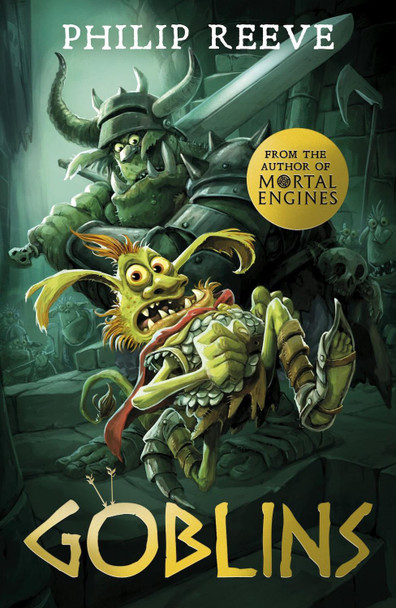 Goblins (NE) by Philip Reeve