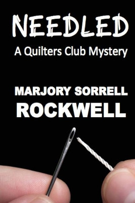 Needled by Marjory Sorrell Rockwell 9781945772313