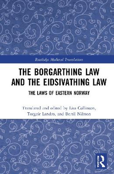 The Borgarthing Law and the Eidsivathing Law: The Laws of Eastern Norway by Torgeir Landro