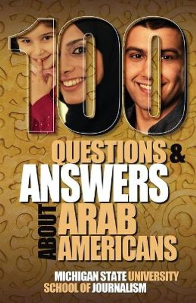 100 Questions and Answers about Arab Americans by Author Reviewer Series Editor Joe Grimm 9781939880567